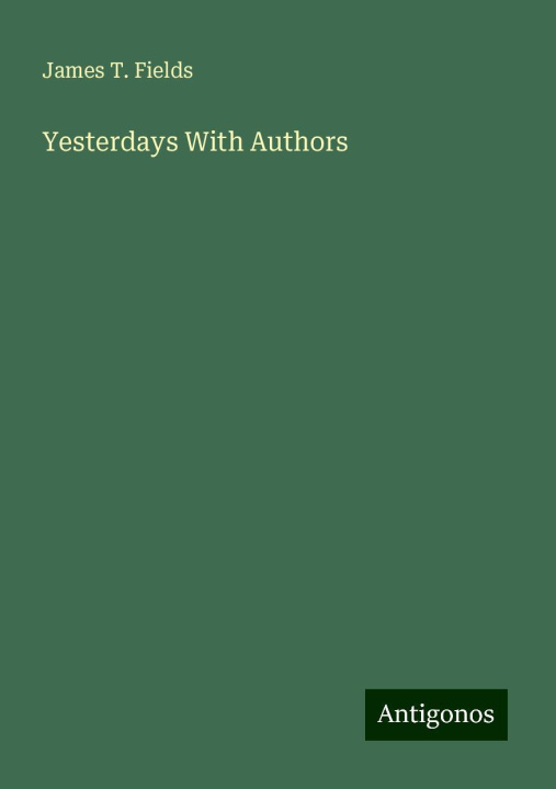 Knjiga Yesterdays With Authors 