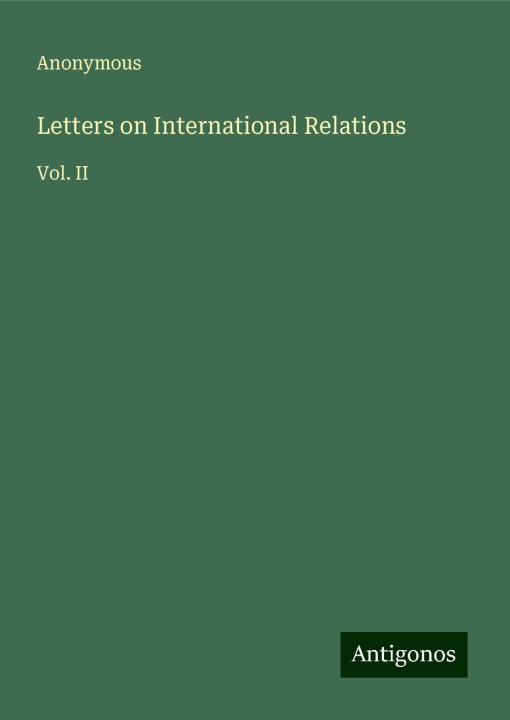 Книга Letters on International Relations 