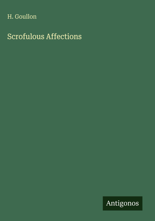 Knjiga Scrofulous Affections 