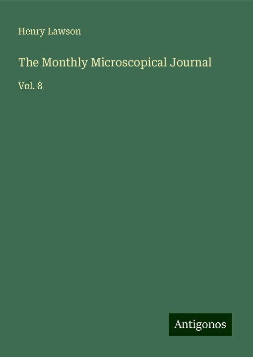Книга The Monthly Microscopical Journal 