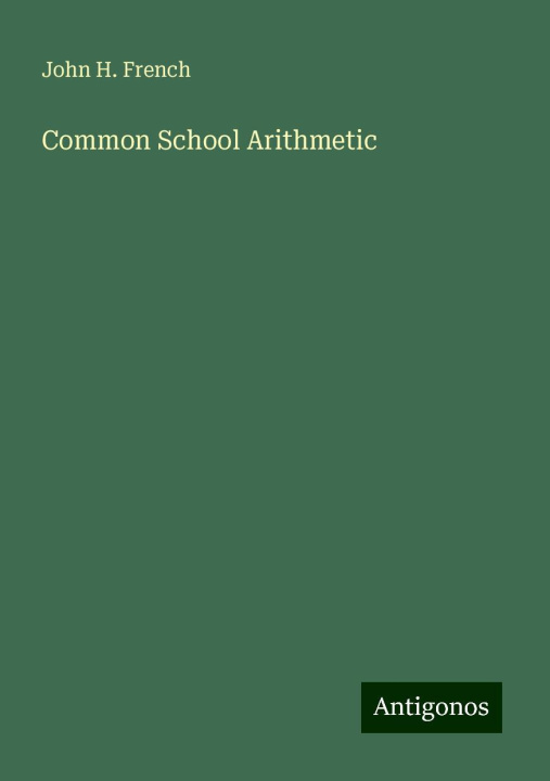 Knjiga Common School Arithmetic 