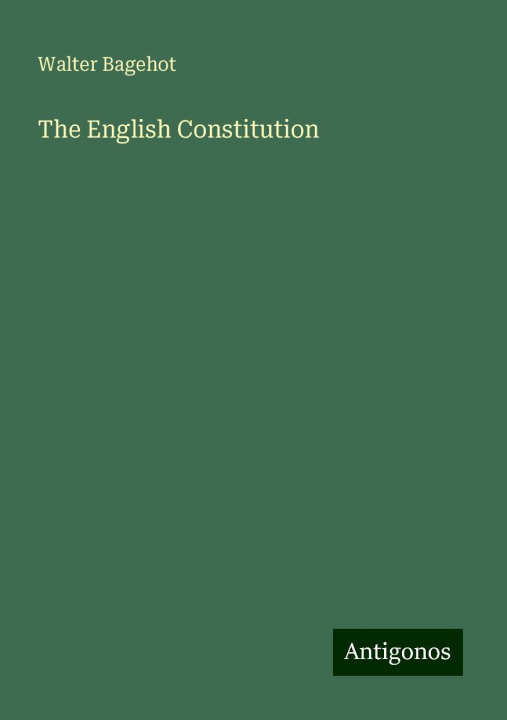 Книга The English Constitution 