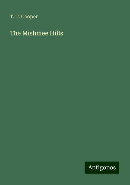 Книга The Mishmee Hills 