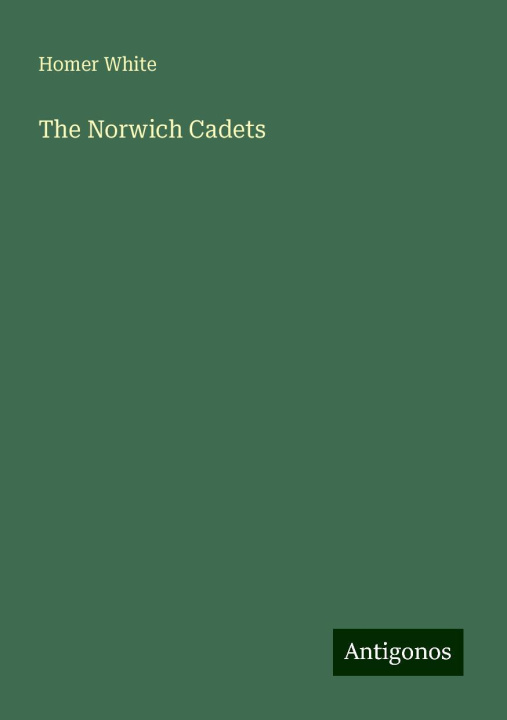 Knjiga The Norwich Cadets 