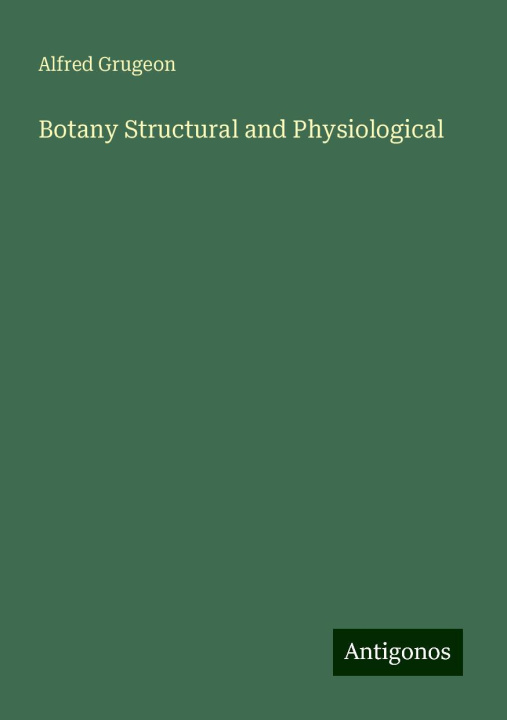 Книга Botany Structural and Physiological 
