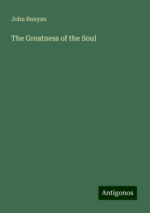 Knjiga The Greatness of the Soul 