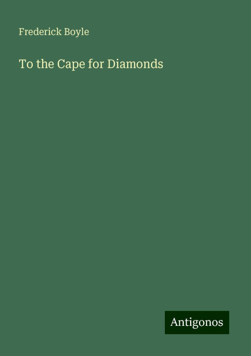 Книга To the Cape for Diamonds 