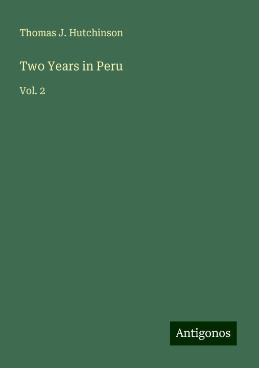 Knjiga Two Years in Peru 