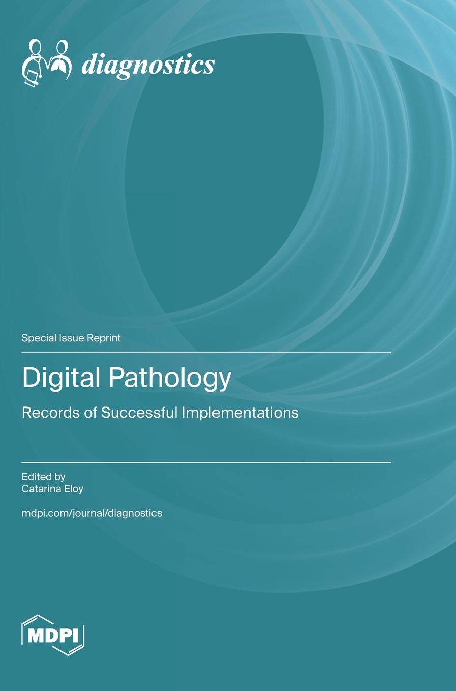 Knjiga Digital Pathology Catarina Eloy