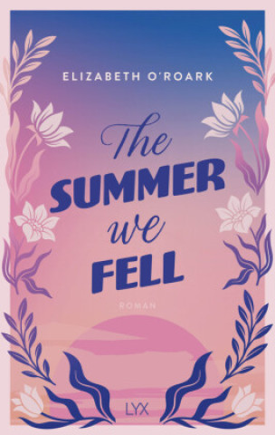 Buch The Summer We Fell Bianca Dyck