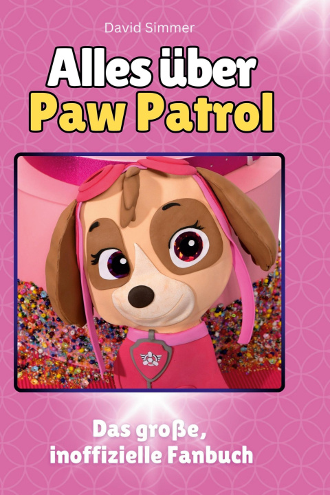 Knjiga Alles über Paw Patrol 