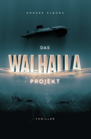 Knjiga Das Walhalla Projekt Anders Alborg