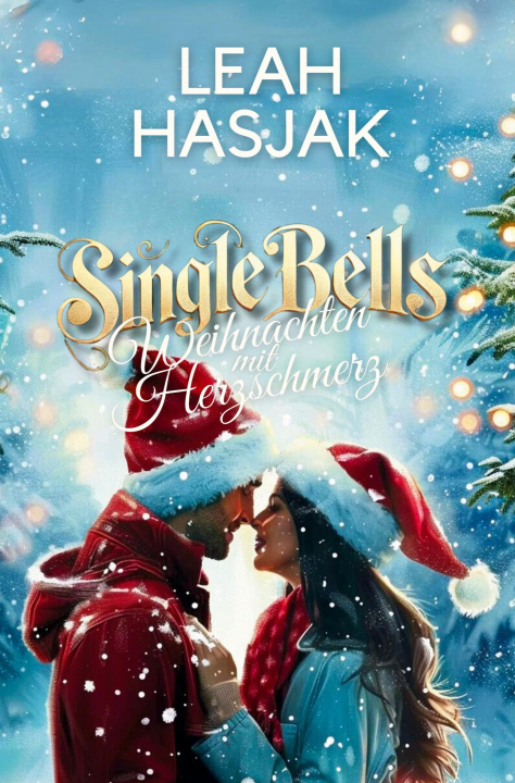 Knjiga Single Bells Leah Hasjak