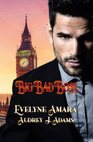 Knjiga Big Bad Boss Audrey J. Adams