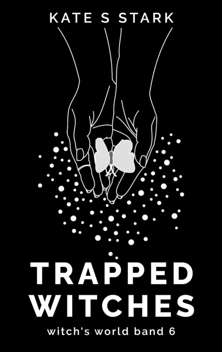 Knjiga Trapped Witches Kate S. Stark