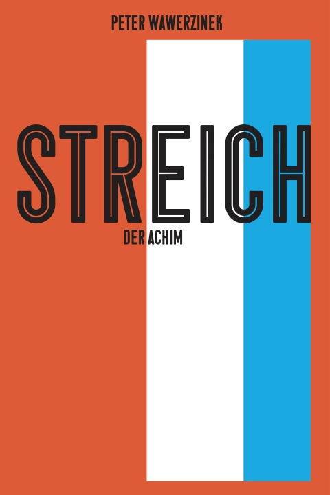 Boek Streich, der Achim Peter Wawerzinek