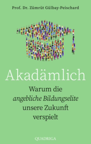 Buch Akadämlich Zümrüt Gülbay-Peischard