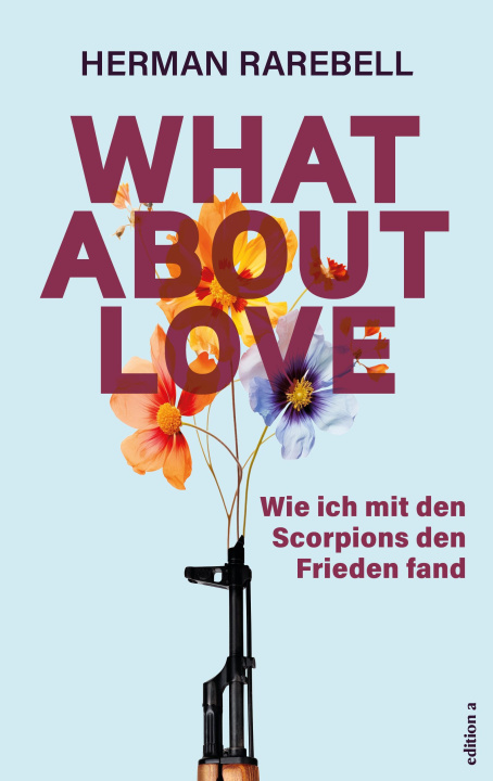 Knjiga What About Love? Herman Rarebell