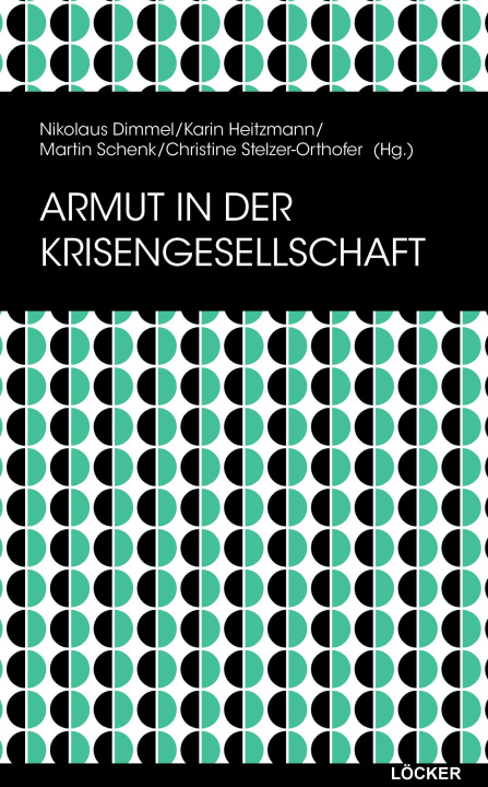 Книга Armut in der Krisengesellschaft Karin Heitzmann