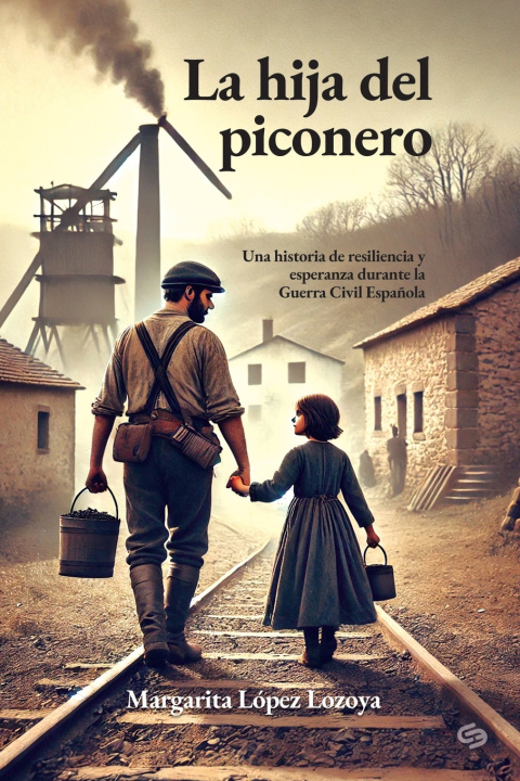 Knjiga La hija del piconero Margarita López Lozoya