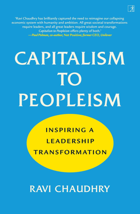 Knjiga Capitalism to Peopleism Ravi Chaudhry
