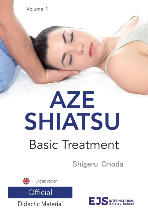 Книга Aze Shiatsu Volume 1 Shigeru Onoda