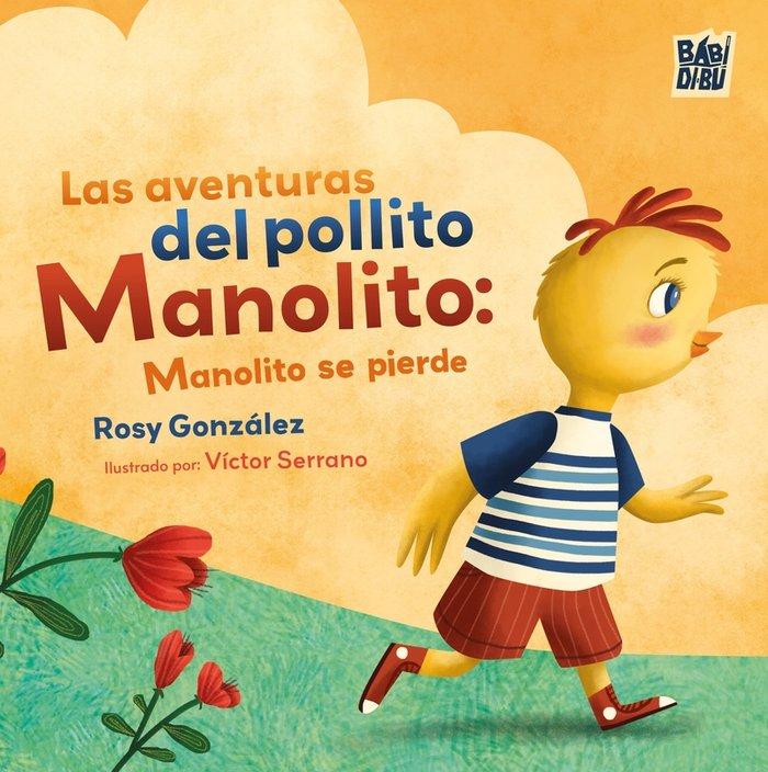 Knjiga Las aventuras del pollito manolito ROSY GONZALEZ