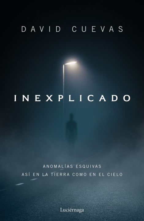 Knjiga Inexplicado DAVID CUEVAS