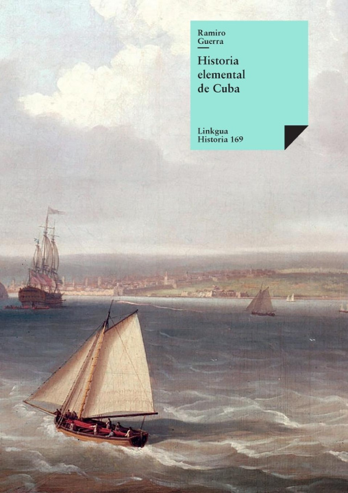 Книга Historia elemental de Cuba Ramiro Guerra
