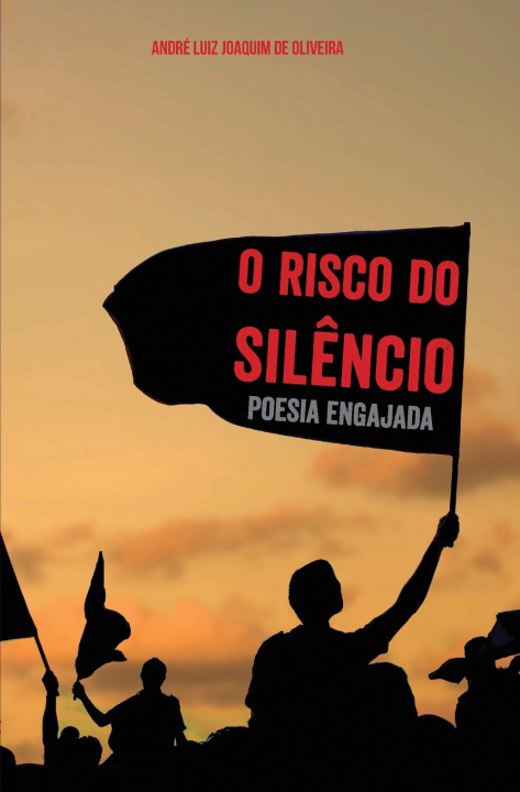Книга O Risco do Sil?ncio André Luiz Oliveira