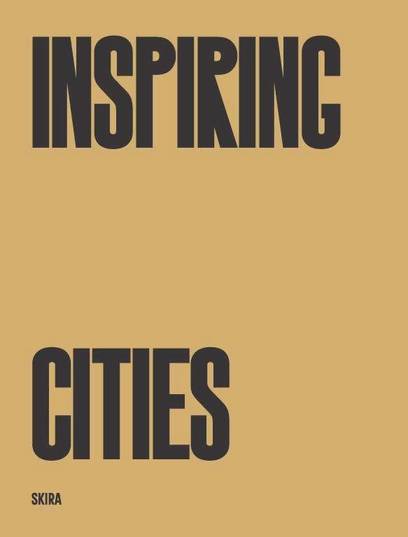 Knjiga Inspiring Cities IRACE FULVIO/BASILIC