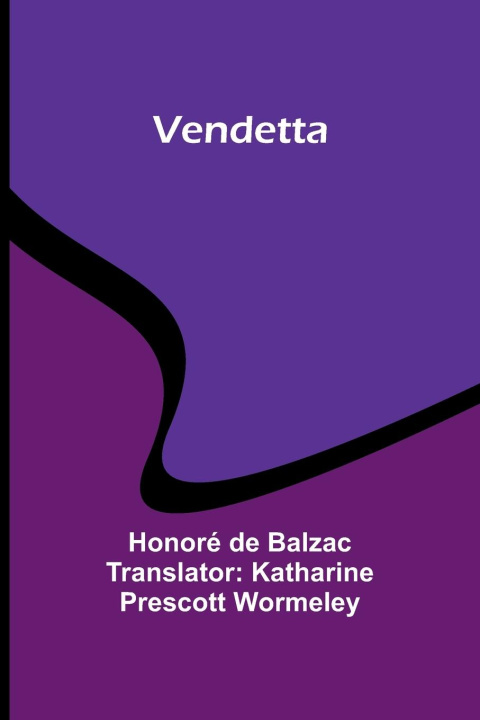 Knjiga Vendetta Honoré de Balzac