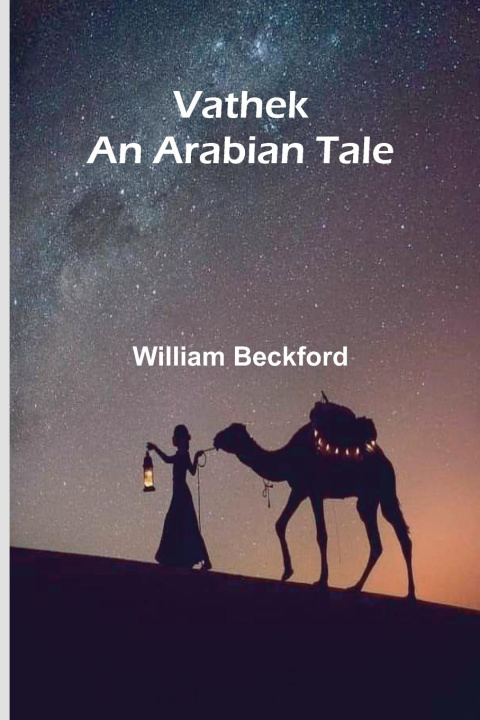 Книга Vathek; An Arabian Tale William Beckford