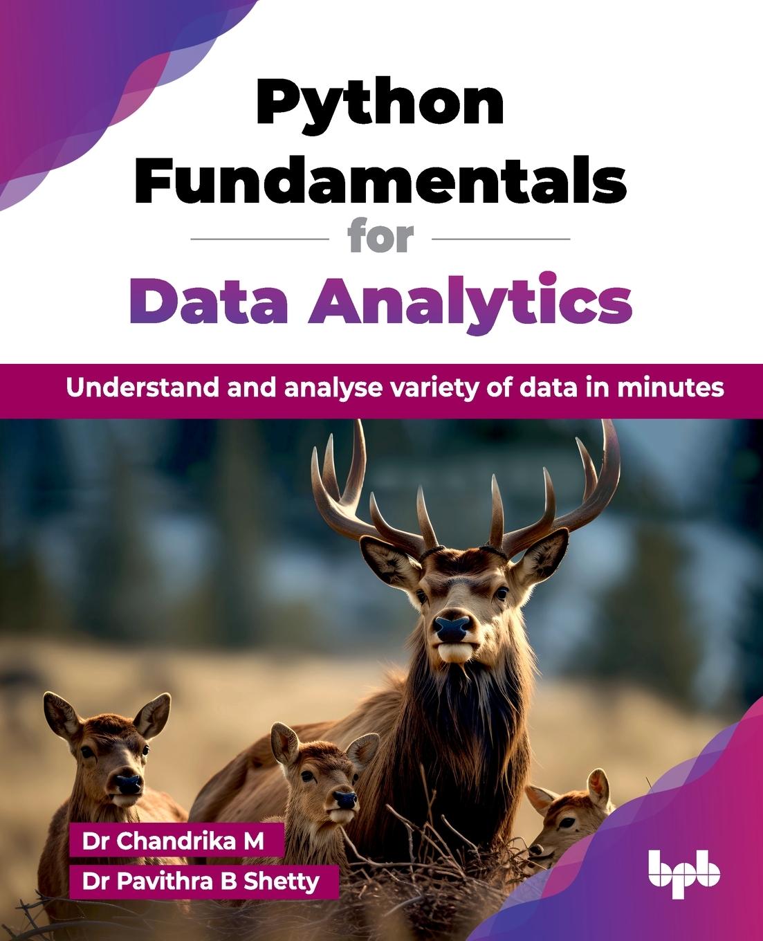 Knjiga Python Fundamentals for Data Analytics Pavithra B Shetty
