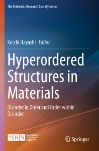 Knjiga Hyperordered Structures in Materials Koichi Hayashi