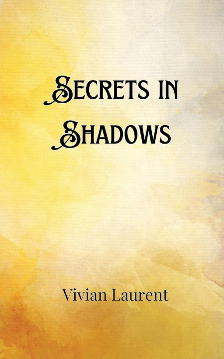 Knjiga Secrets in Shadows Adeline Fairfax