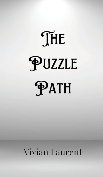 Knjiga The Puzzle Path Rosalie Bradford