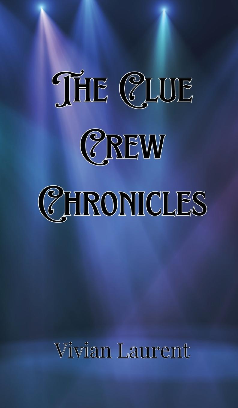 Knjiga The Clue Crew Chronicles Elias Montgomery