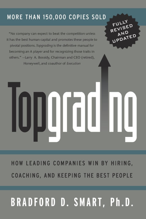 Knjiga Topgrading (revised PHP edition) Bradford D. Smart