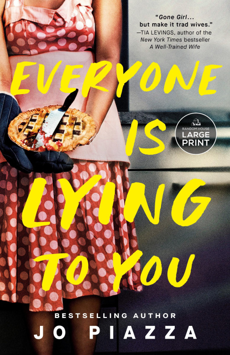 Βιβλίο Everyone Is Lying to You PIAZZA JO