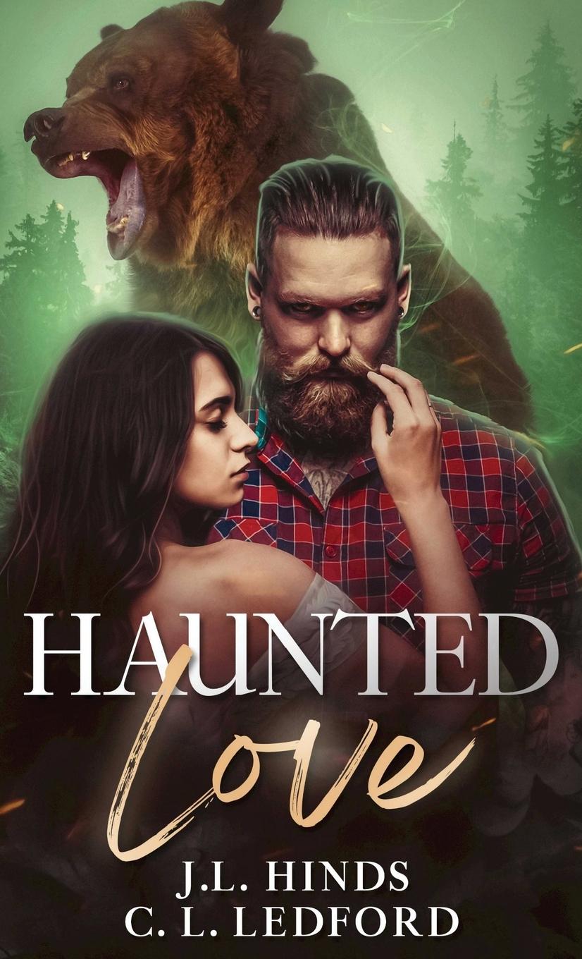 Knjiga Haunted Love C. L. Ledford