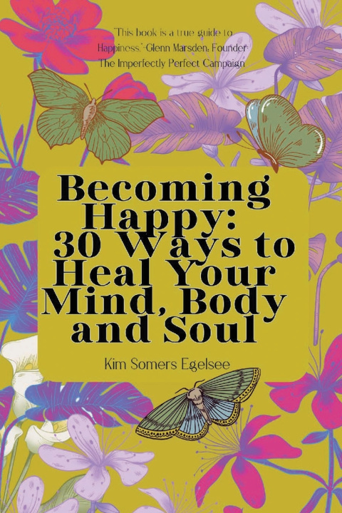 Knjiga Becoming Happy Kim Somers Egelsee