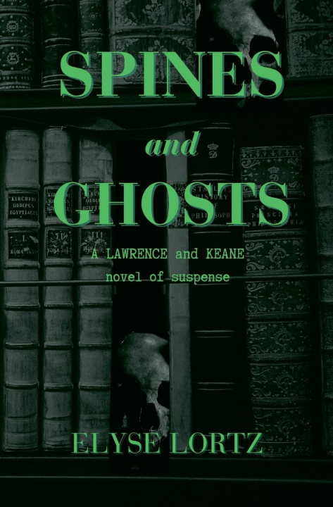 Libro Spines and Ghosts Elyse Lortz