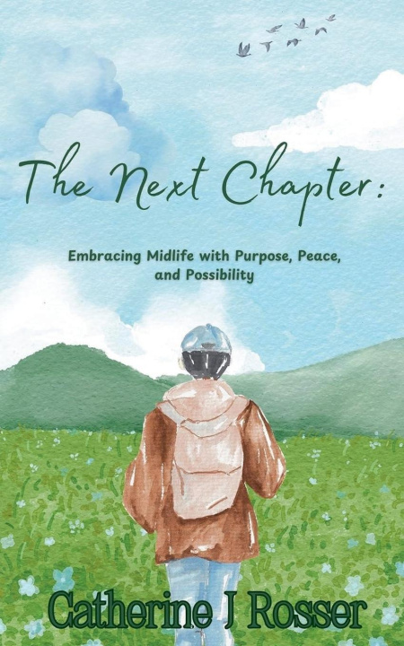 Knjiga The Next Chapter Catherine J Rosser