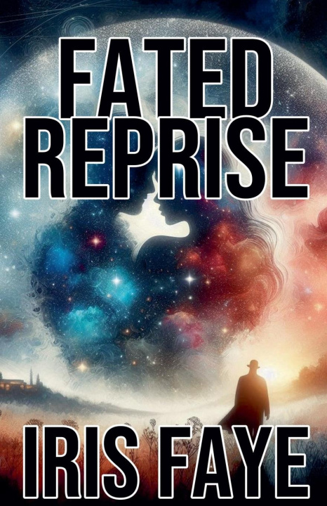 Knjiga Fated Reprise Iris Faye