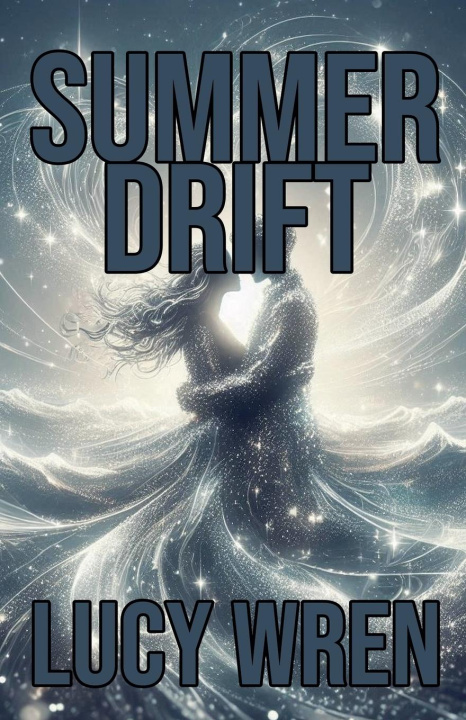 Knjiga Summer Drift Lucy Wren
