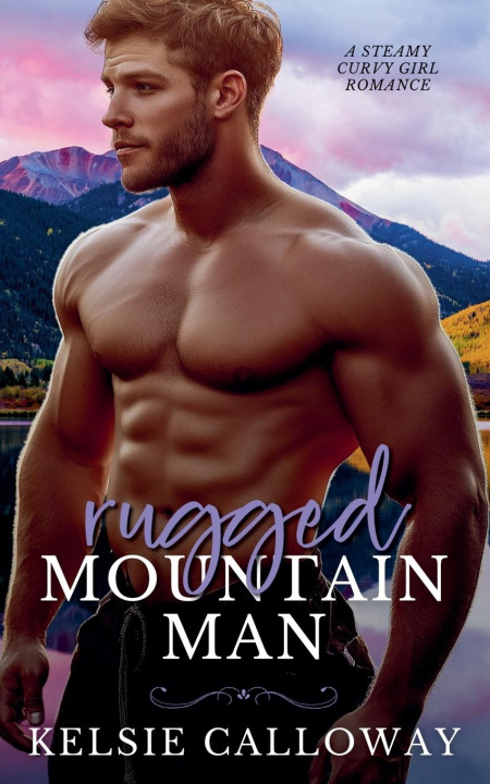 Boek Rugged Mountain Man Kelsie Calloway