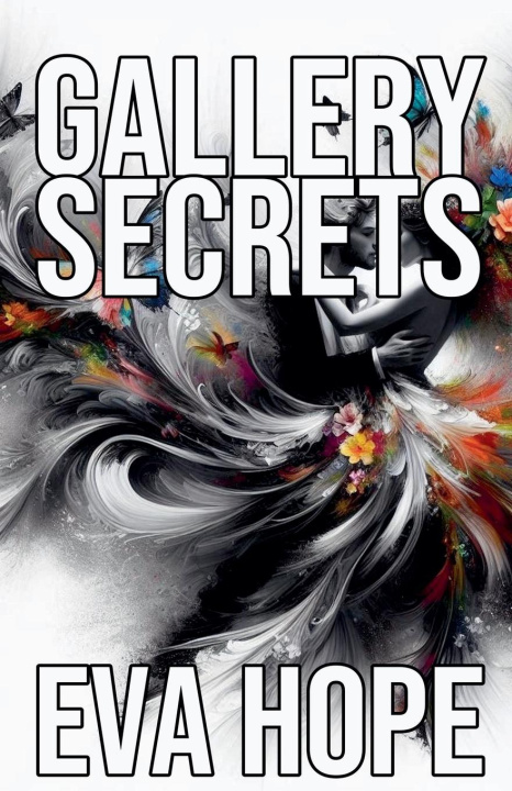 Knjiga Gallery Secrets Eva Hope
