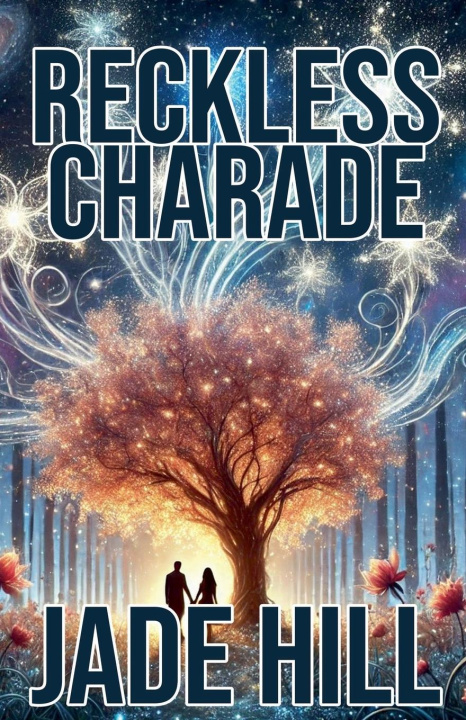 Knjiga Reckless Charade Jade Hill