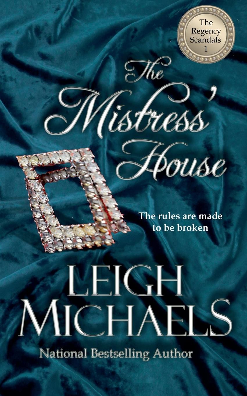 Книга The Mistress' House Leigh Michaels